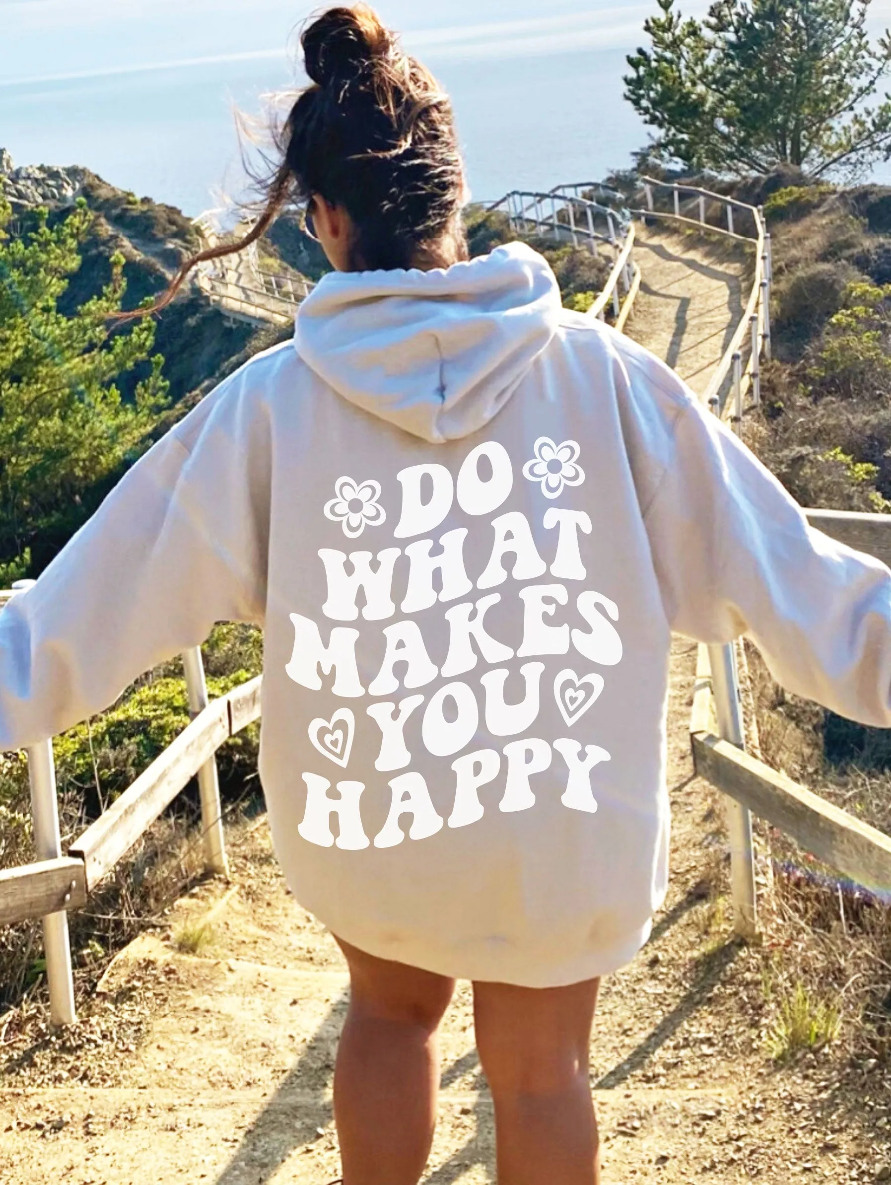 Do What Makes You Happy Hoodie