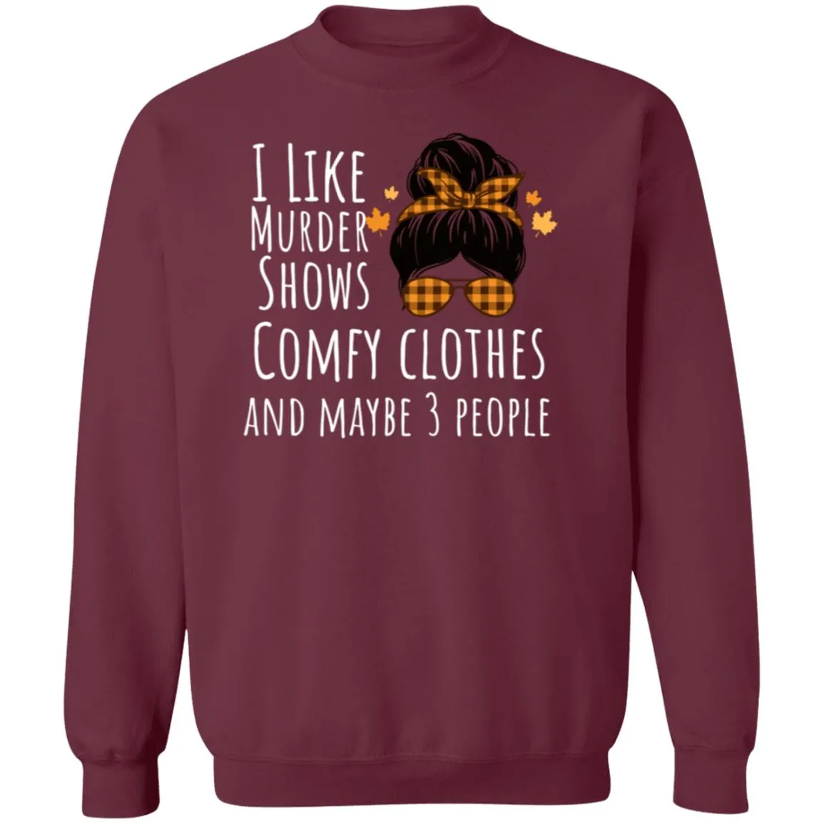 Fall I Like Crewneck Pullover Sweatshirt