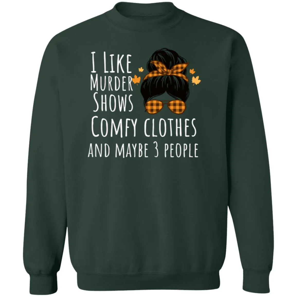 Fall I Like Crewneck Pullover Sweatshirt